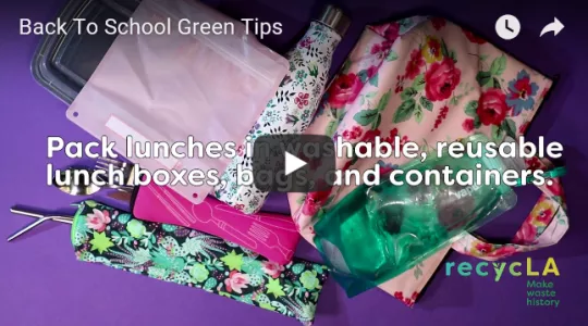 LASAN, recycla, back to school, green, recycling, tips